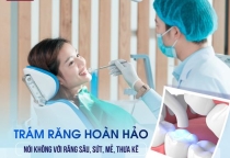 TRÁM RĂNG HOÀN HẢO